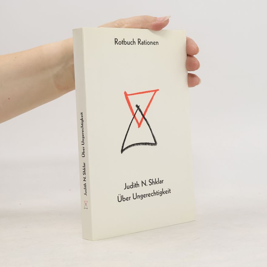 Judith Nisse Shklar Über Ungerechtigkeit
