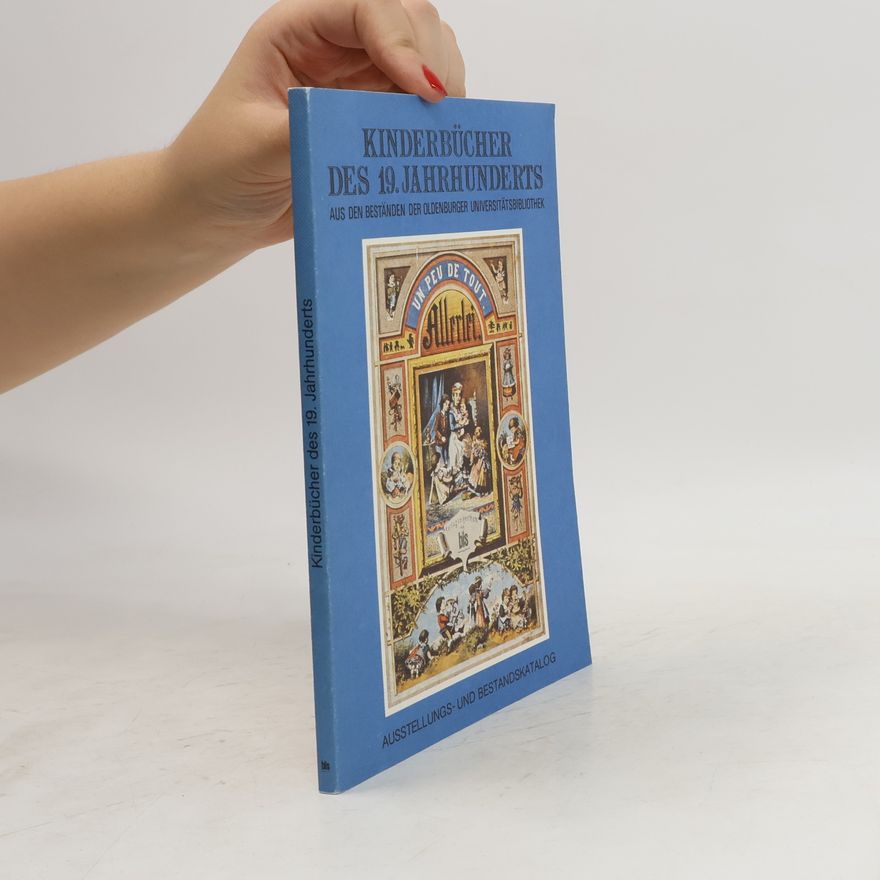 Wolfgang Promies Kinderbücher des 19. [neunzehnten] Jahrhunderts