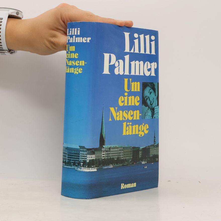 Lilli Palmer Um eine Nasenlänge