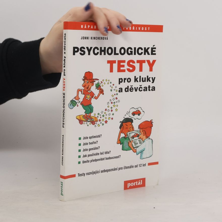 Jonni Kincher Psychologické testy pro kluky a děvčata