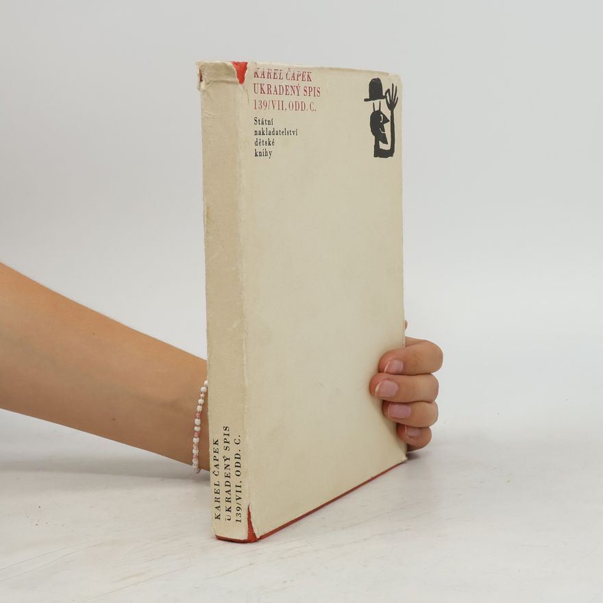 Karel Čapek Ukradený spis 139/VII, odd. C