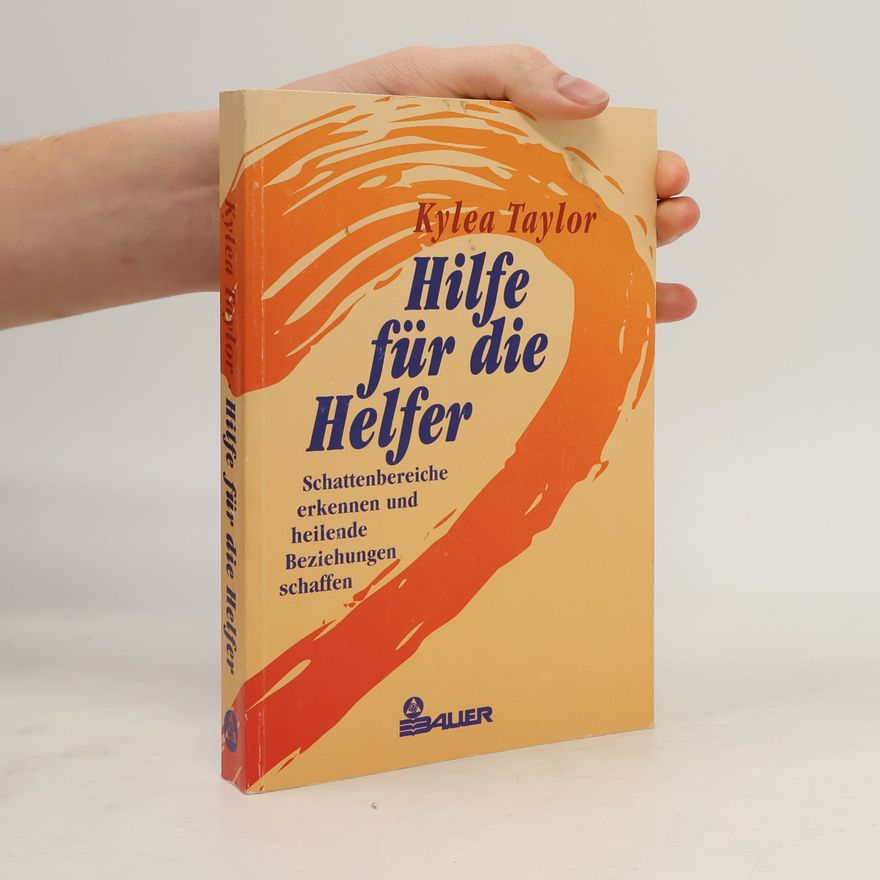 Kylea Taylor Hilfe für die Helfer