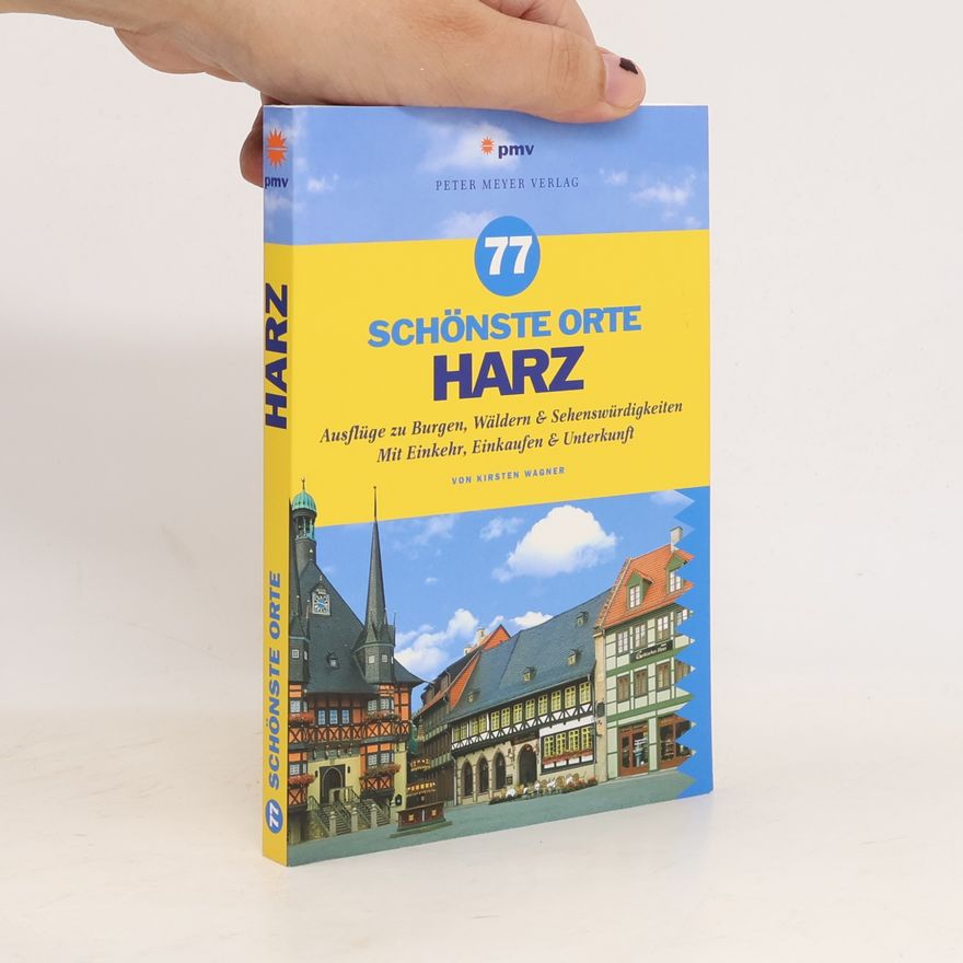 Kirsten Wagner 77 schönste Orte Harz