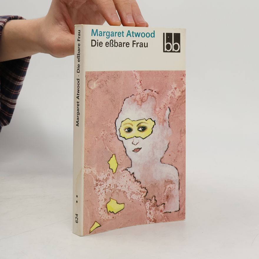 Margaret Atwood Die eßbare Frau