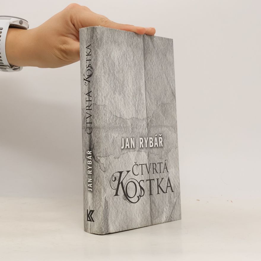 Ján Rybár ČTVRTÁ KOSTKA