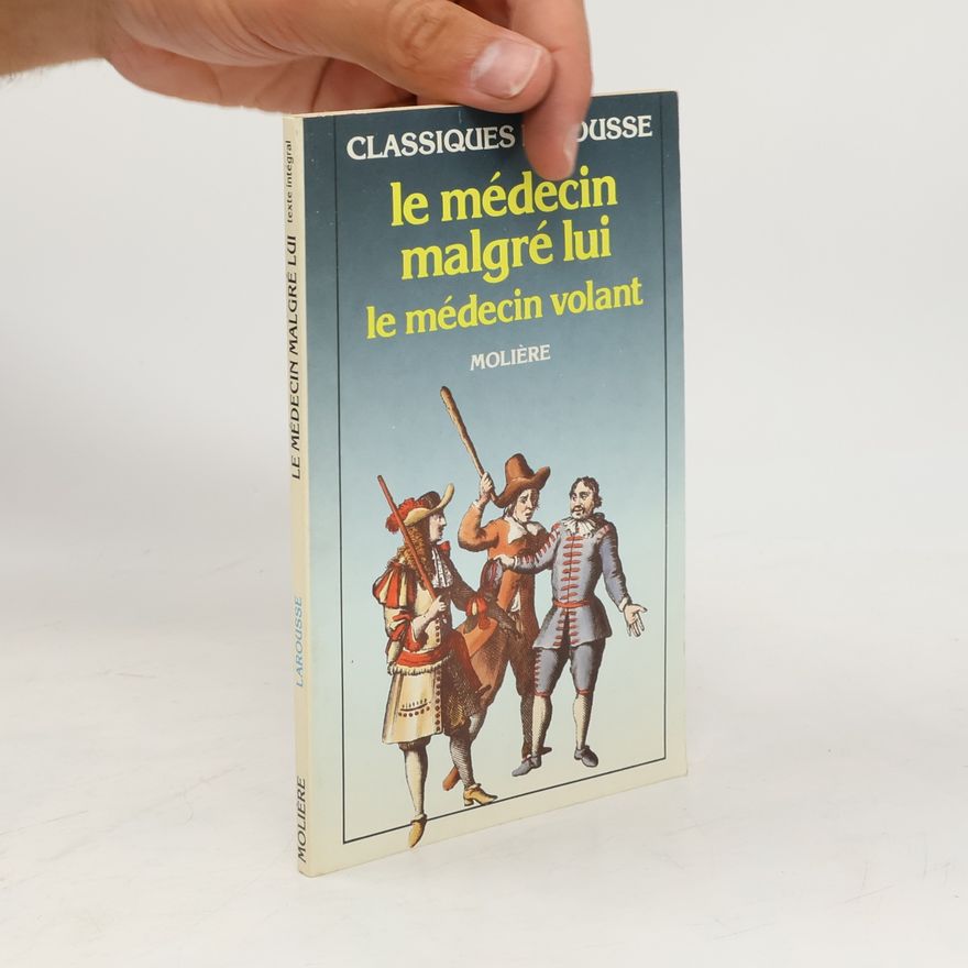 Molière Le médecin malgré lui