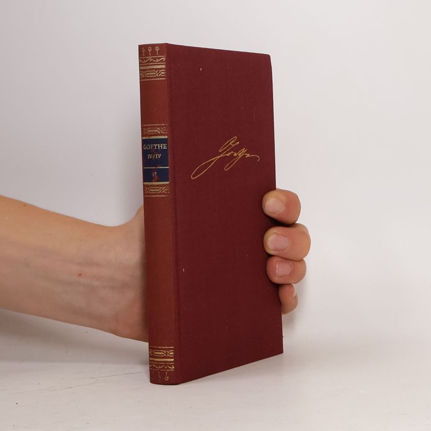 Johann Wolfgang von Goethe Goethe Werke IV/IV 12