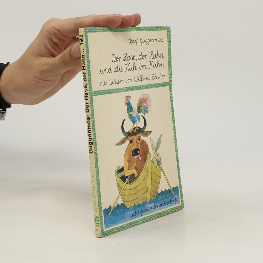 Wilfried Blecher dtv junior Schreibschrift: Der Hase, der Hahn und die Kuh im Kahn