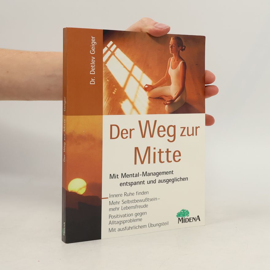 Detlev Geiger Der Weg zur Mitte