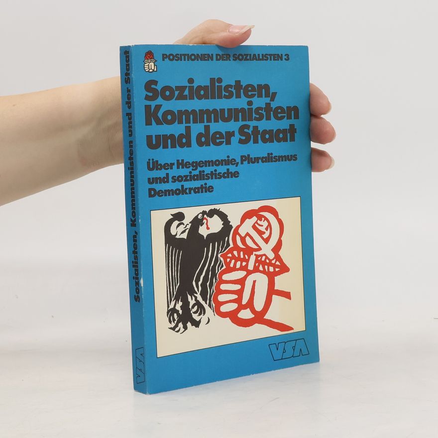 Helmut Drüke Sozialisten, Kommunisten und der Staat