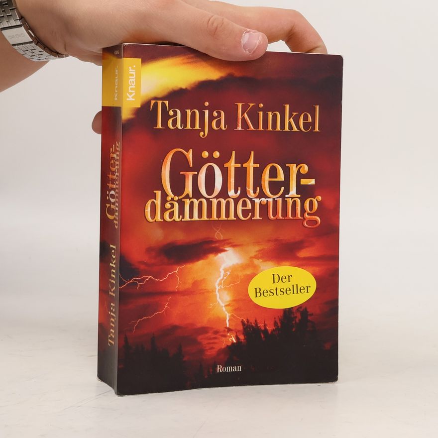 Tanja Kinkel Götterdämmerung