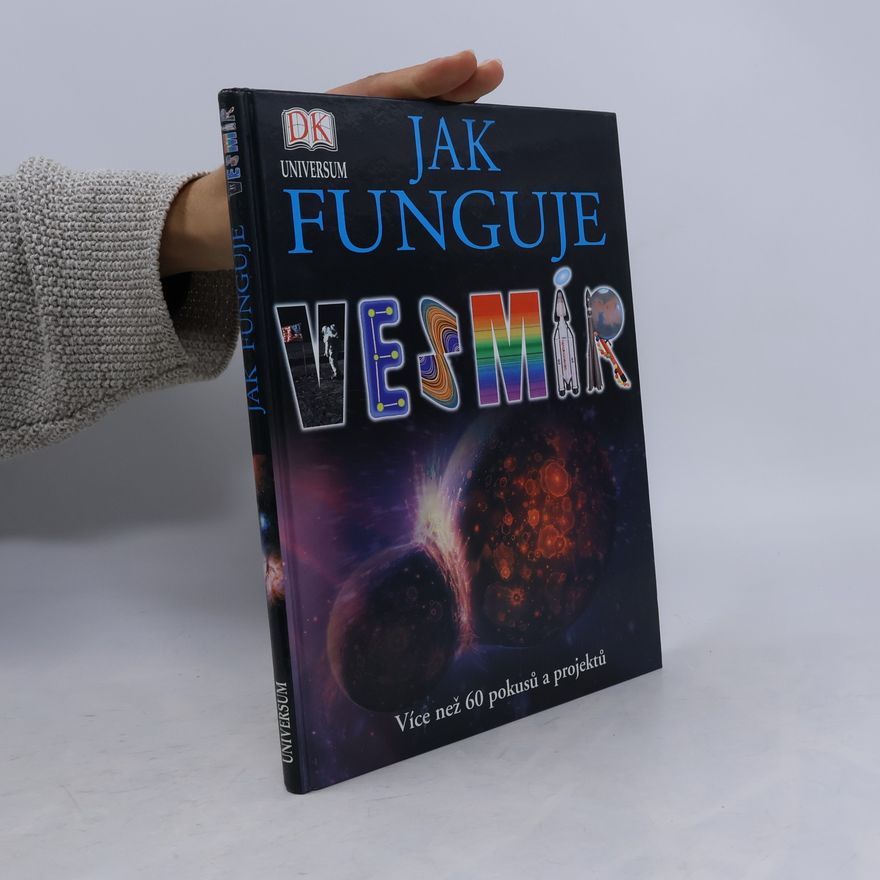 Robin Kerrod Jak funguje vesmír