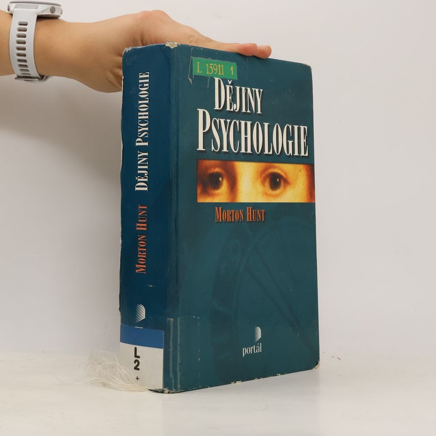 Morton M. Hunt Dějiny psychologie