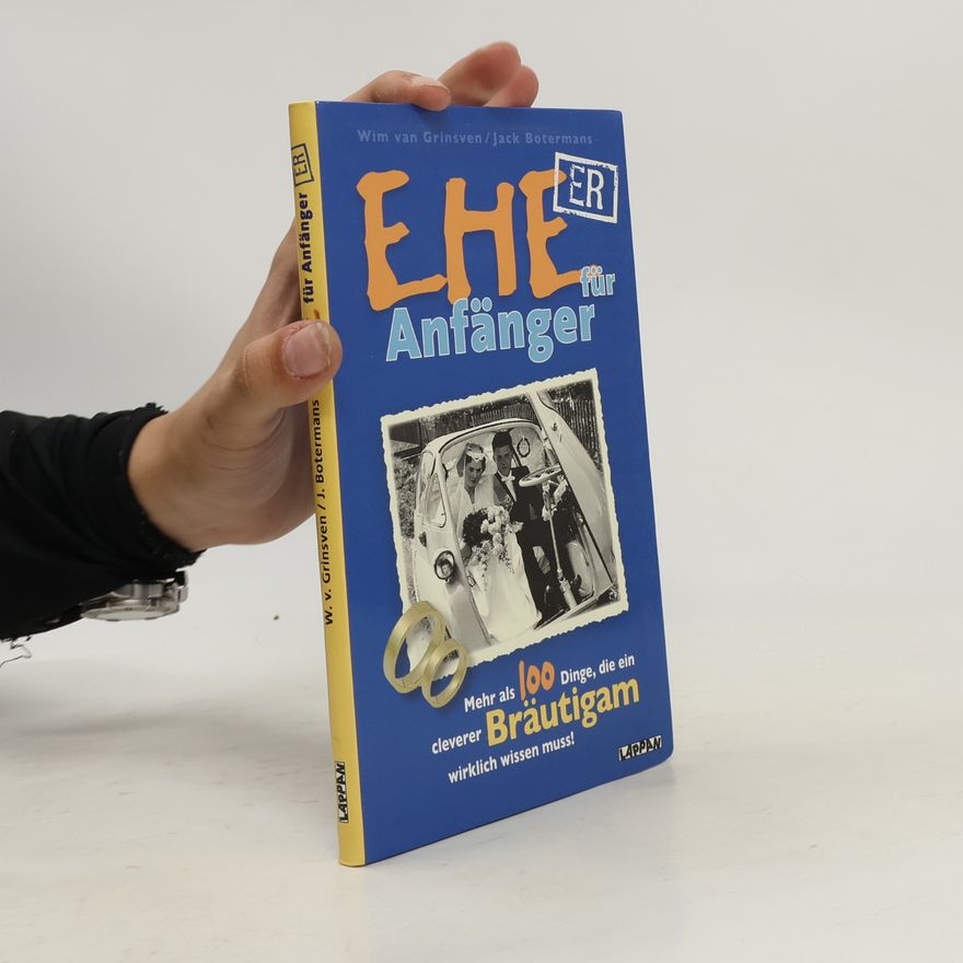 Wim van Grinsven Ehe für Anfänger