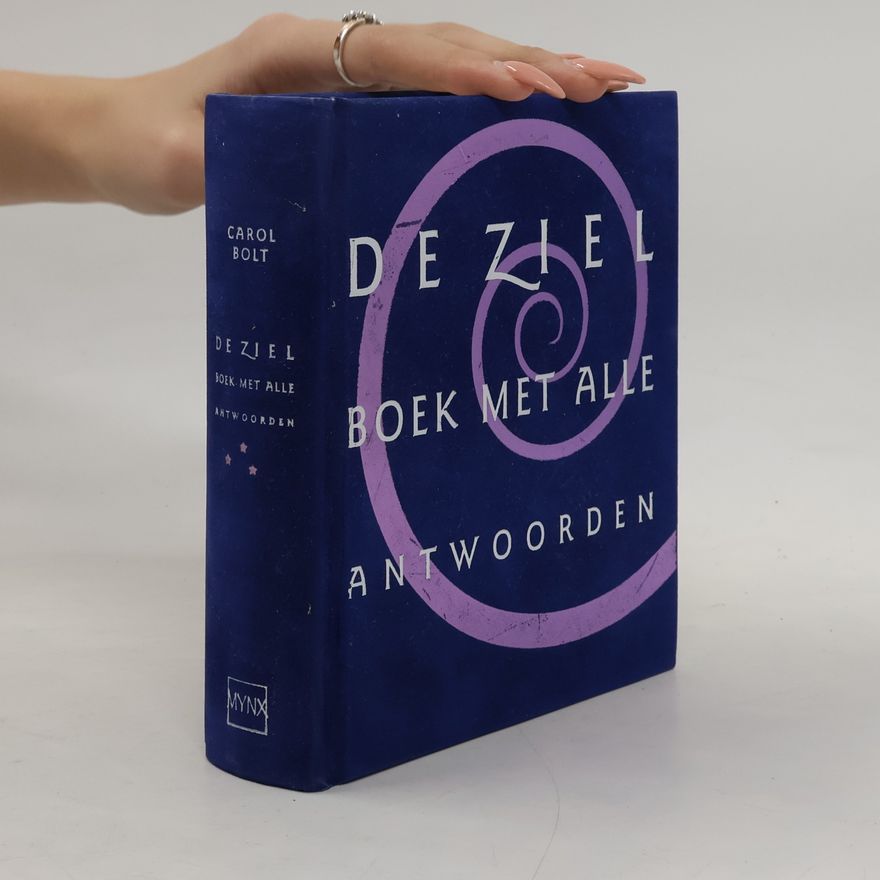 Carol Bolt De ziel boek met alle antwoorden - druk 1