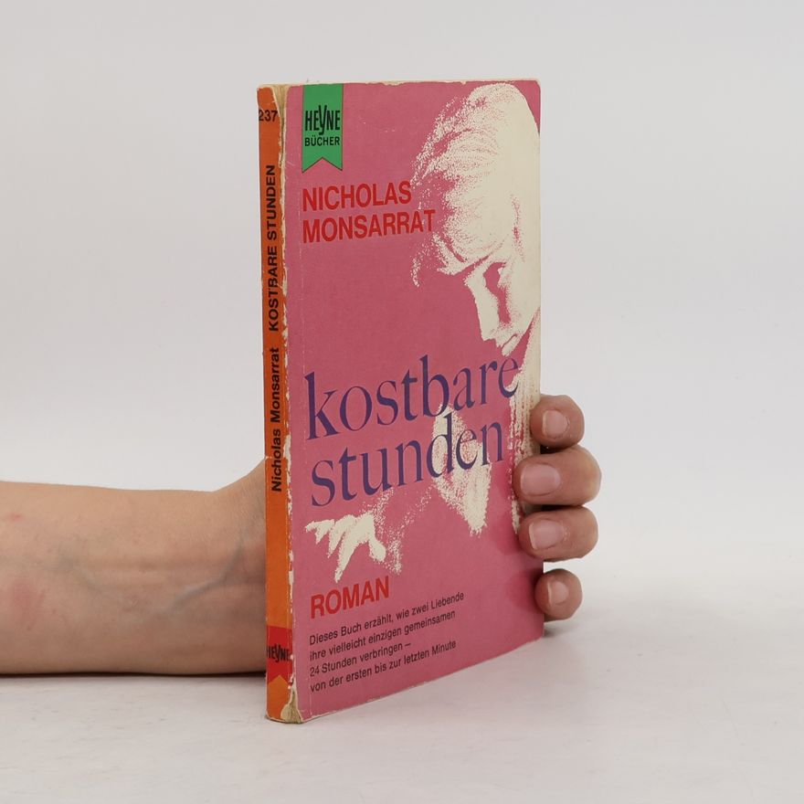 Nicholas Monsarrat Kostbare Stunden