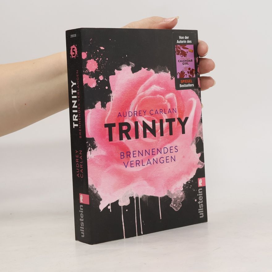 Audrey Carlan Trinity: Brennendes Verlangen