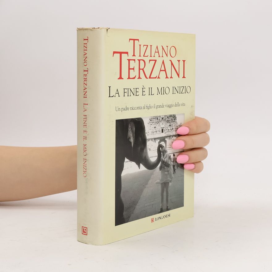 Tiziano Terzani La fine è il mio inizio