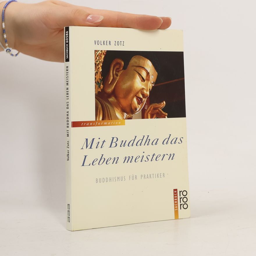 Volker Zotz Mit Buddha das Leben meistern