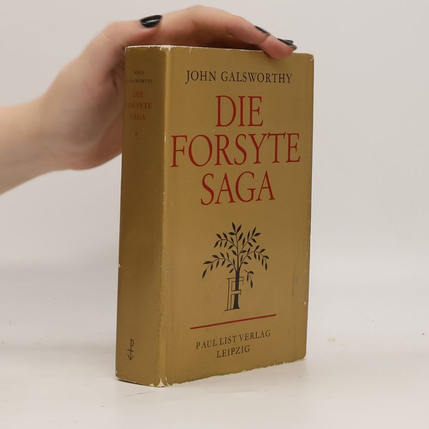 John Galsworthy Die Forsyte Saga 1