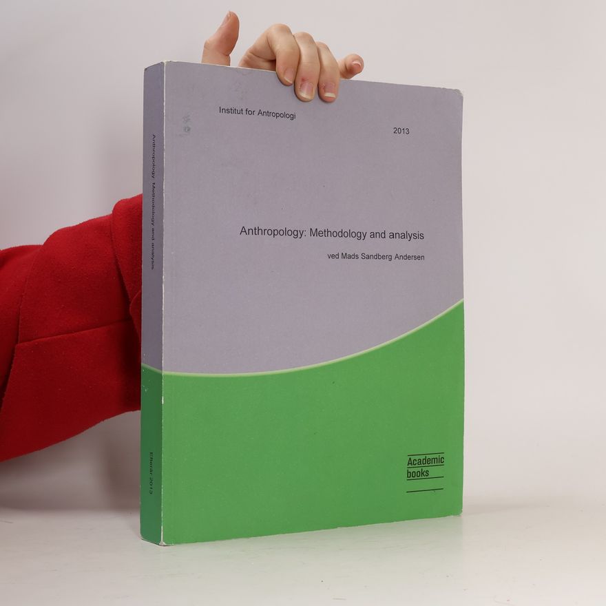 Mads Sandberg Andersen Anthropology: Methodology and Analysis