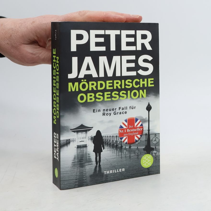 Peter James Mörderische Obsession