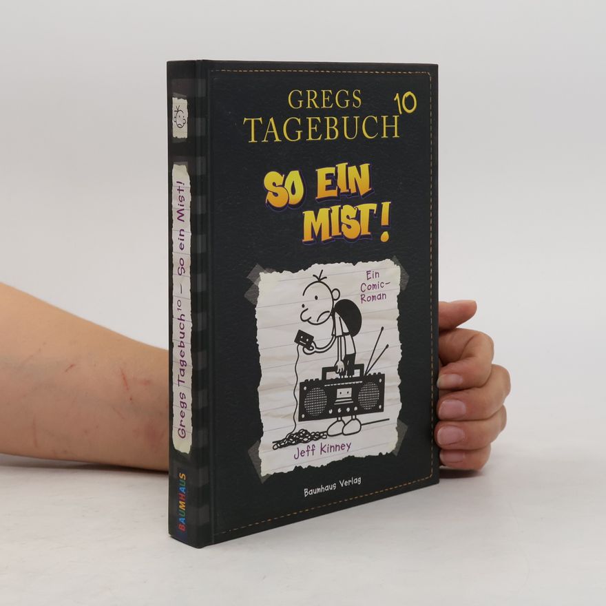 Jeff Kinney Gregs Tagebuch 10. So ein Mist!