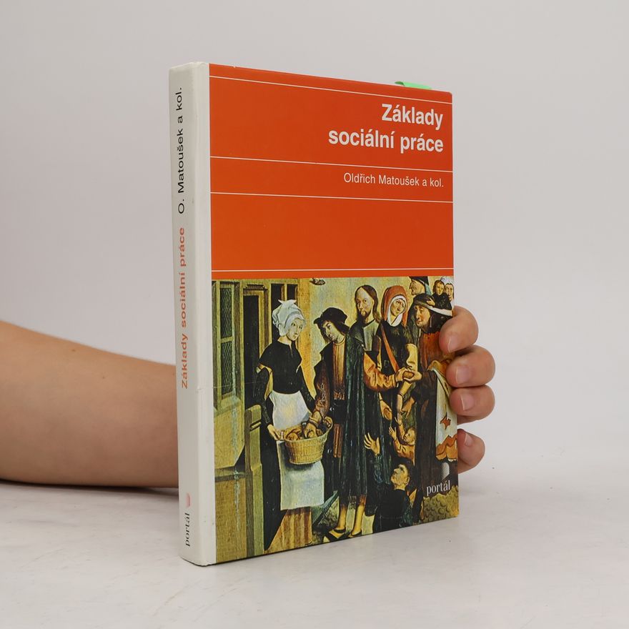 Oldřich Matoušek Základy sociální práce