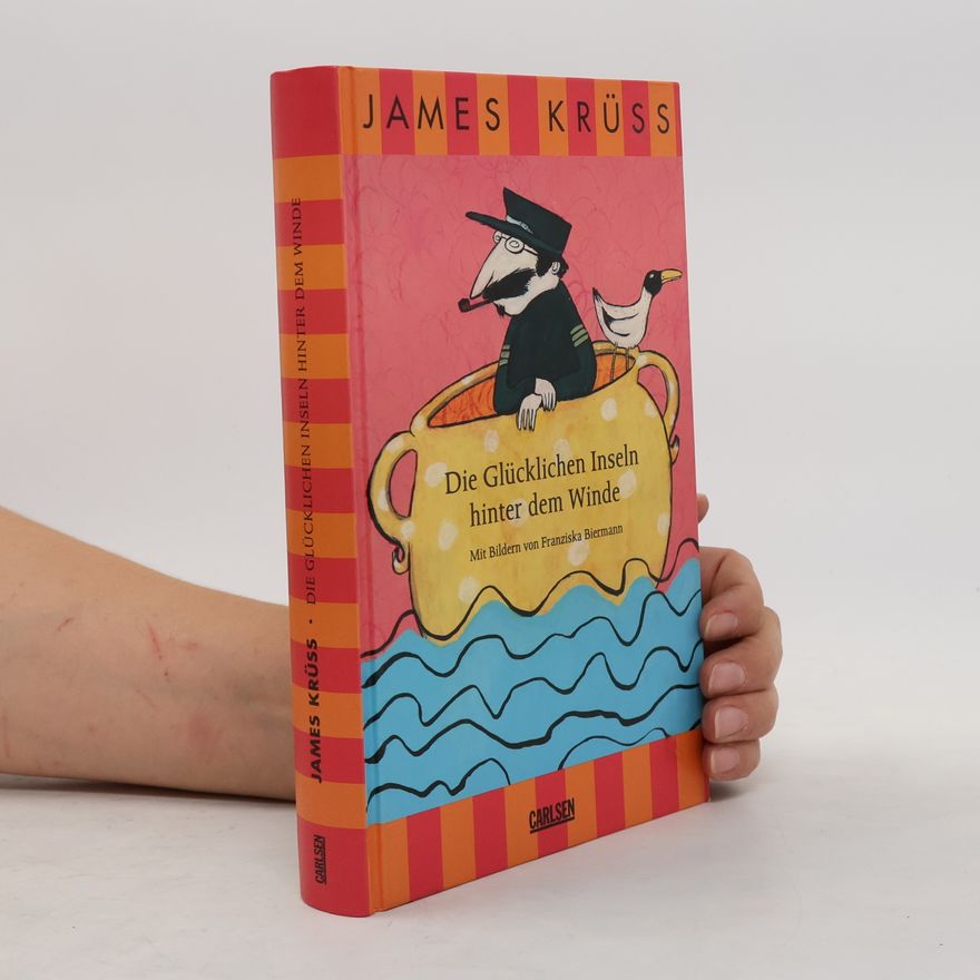 James Krüss Die Glücklichen Inseln hinter dem Winde