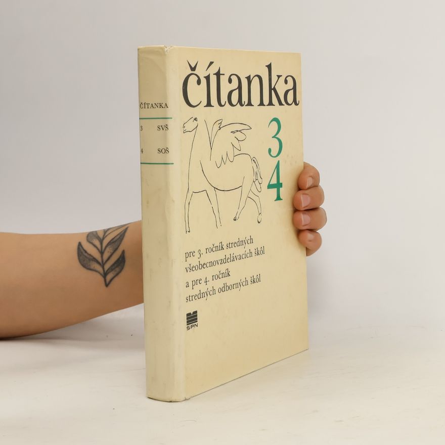 Various authors Čítačka pre 3. ročník stredných všeobecnovzdelávacích škôl a pre 4. ročník stredných odborných škôl