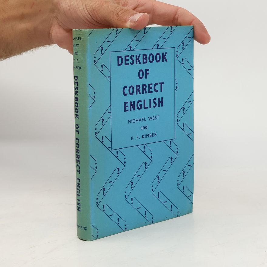 P. F. Kimber Deskbook of Correct English