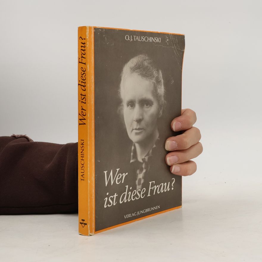 Oskar Jan Tauschinski Wer ist diese Frau?