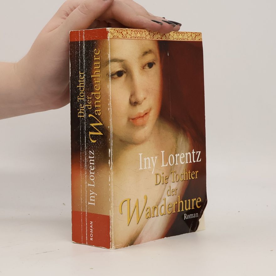 Iny Lorentz Die Tochter der Wanderhure