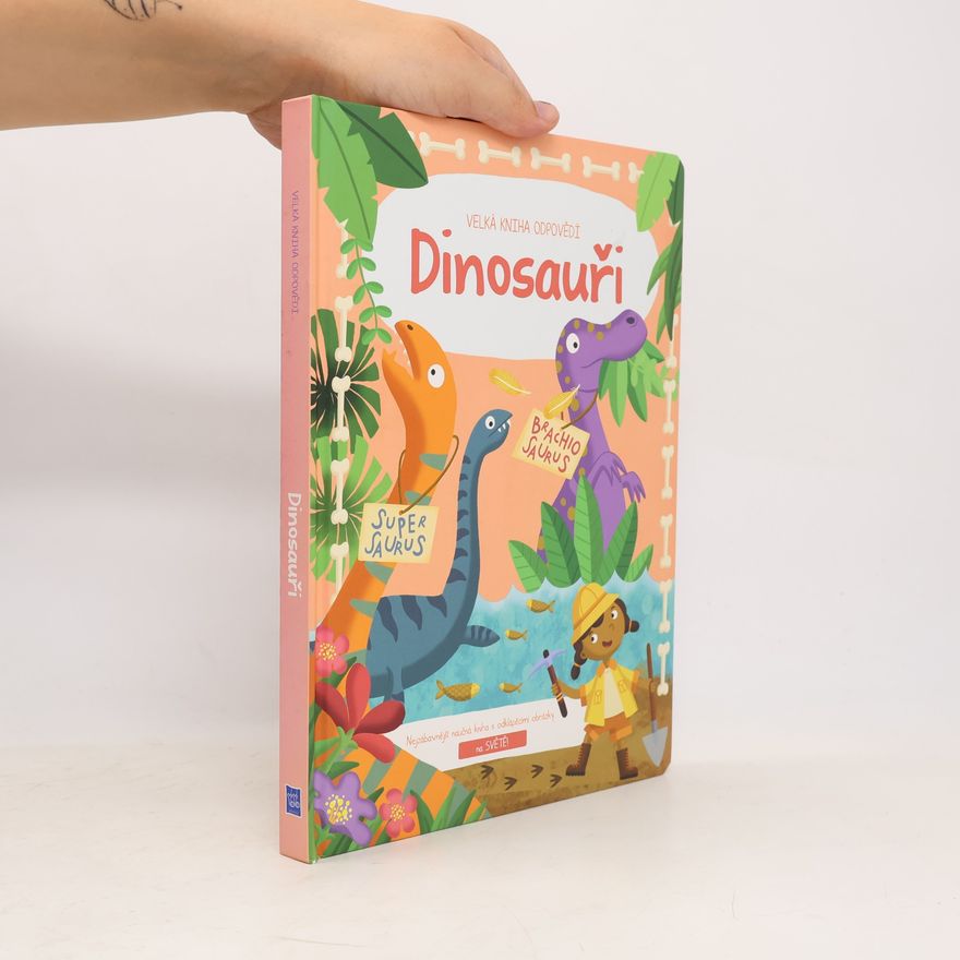 Collectif d'auteurs Velká kniha odpovědí: Dinosauři