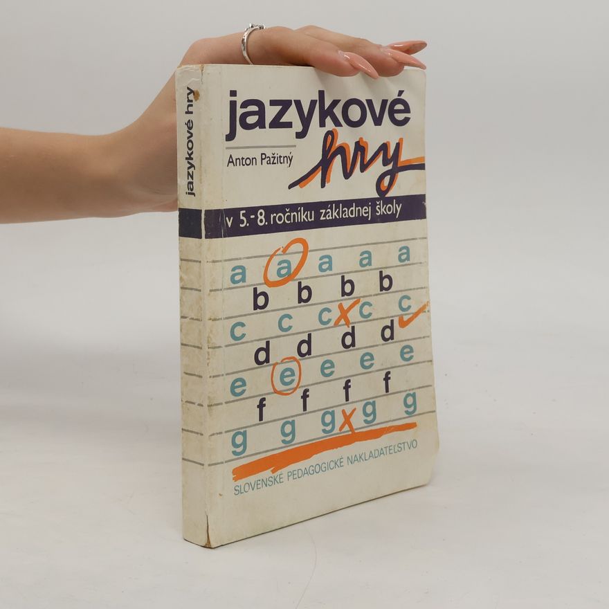 Anton Pažitný Jazykové hry v 5.-8. ročníku základnej školy