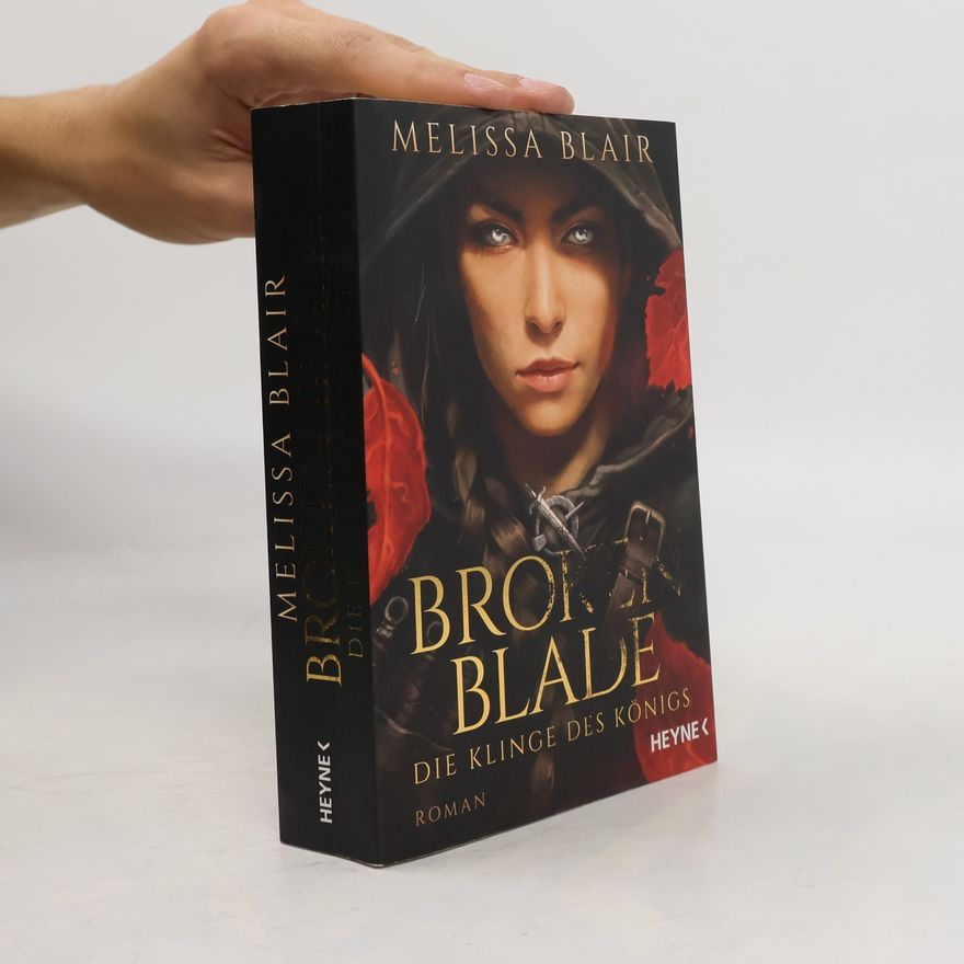 Melissa Blair Broken Blade – Die Klinge des Königs