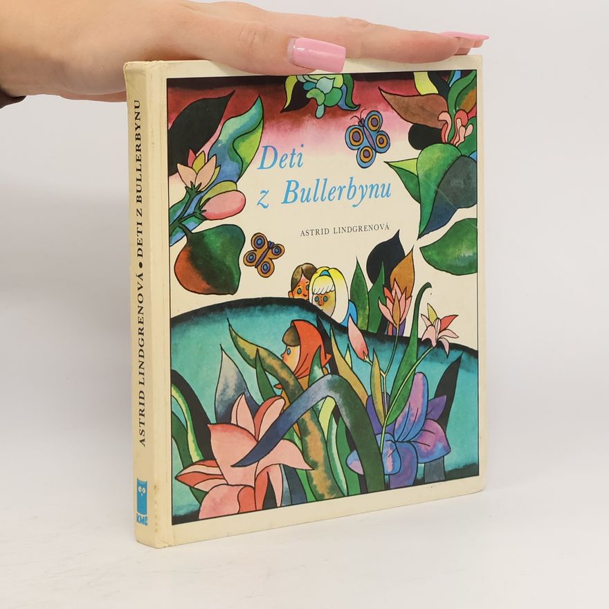 Astrid Lindgren Deti z Bullerbynu