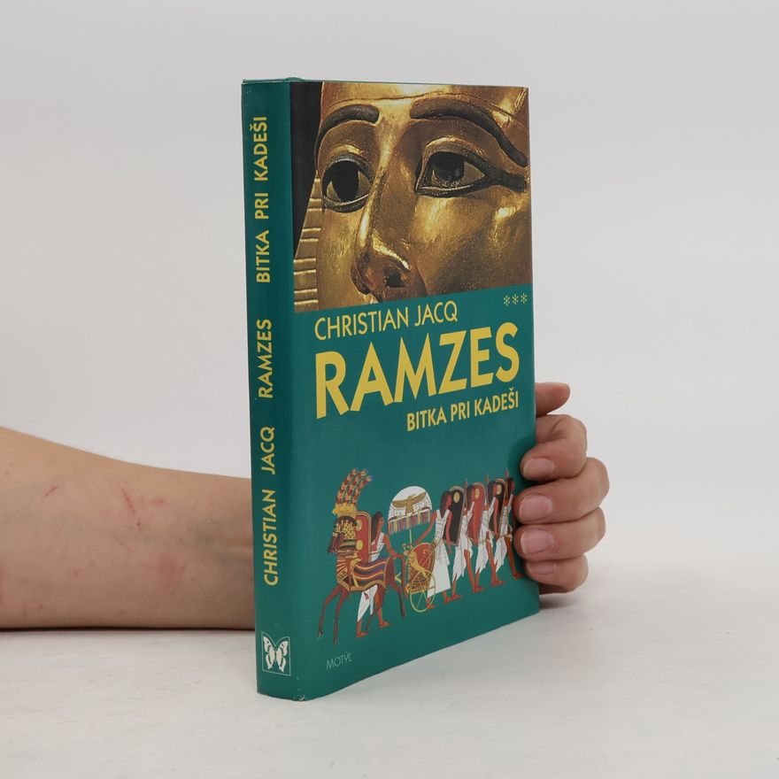 Christian Jacq Ramzes. Bitka pri Kadeši