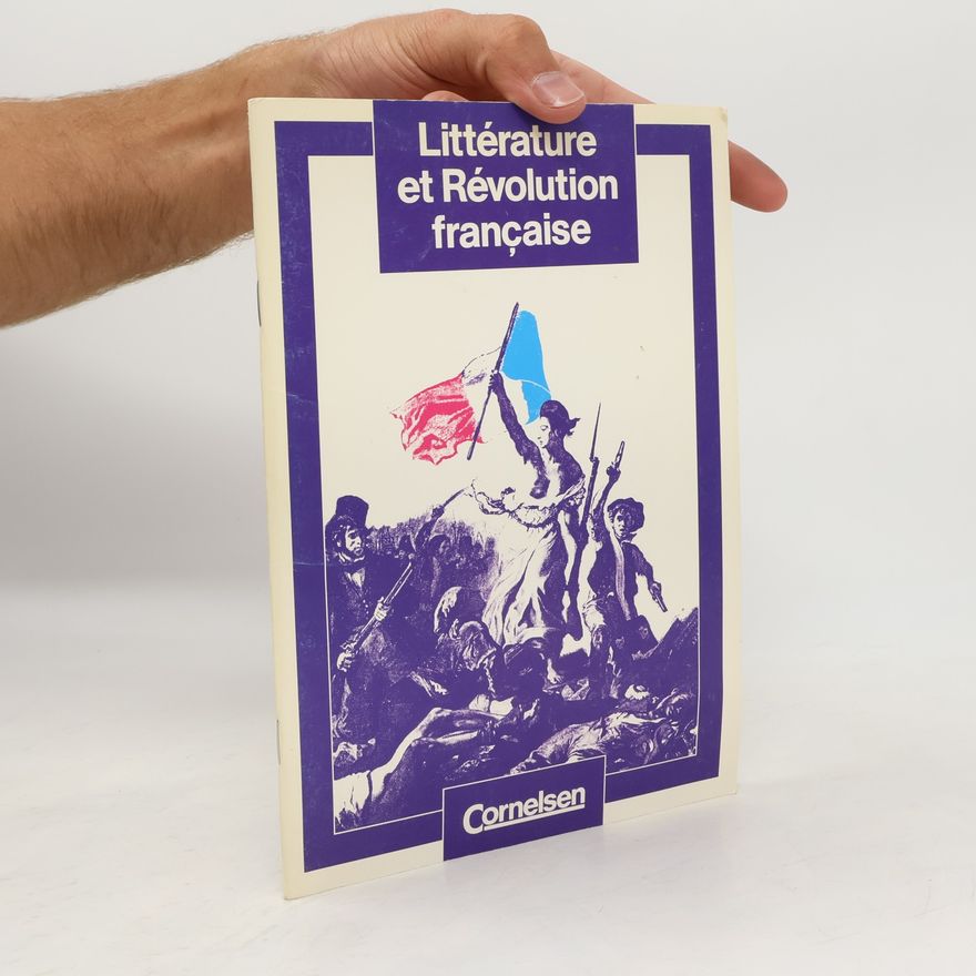 Hans-Jürgen Lüsebrink Littérature et Révolution française