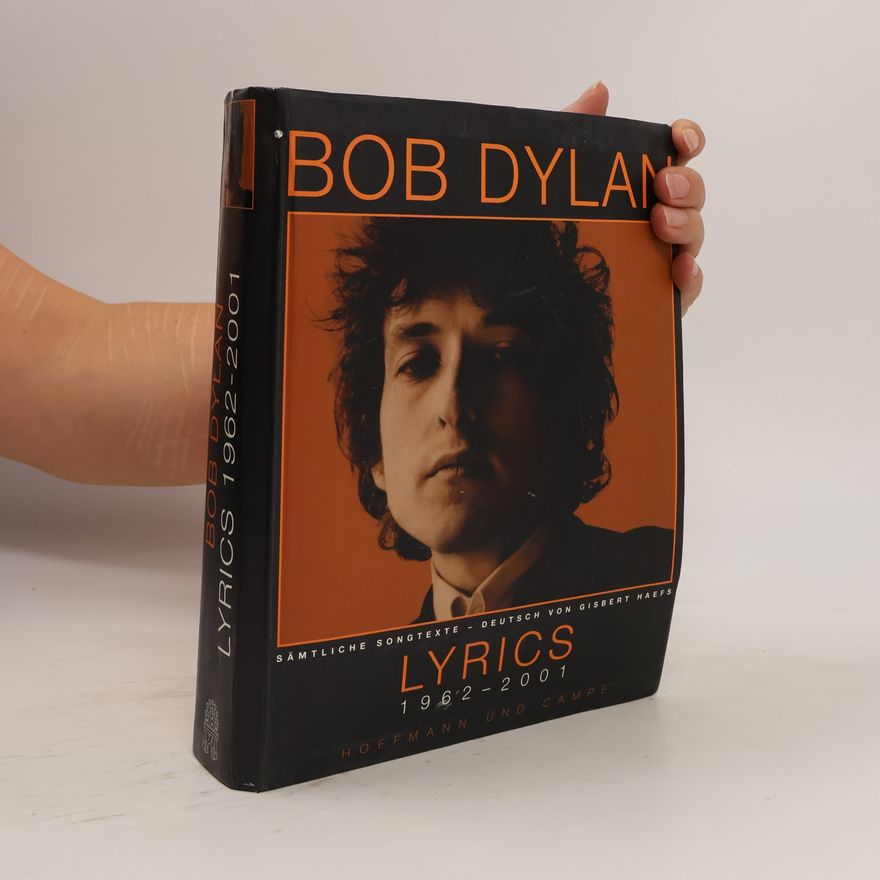 Bob Dylan Lyrics 1962 - 2001
