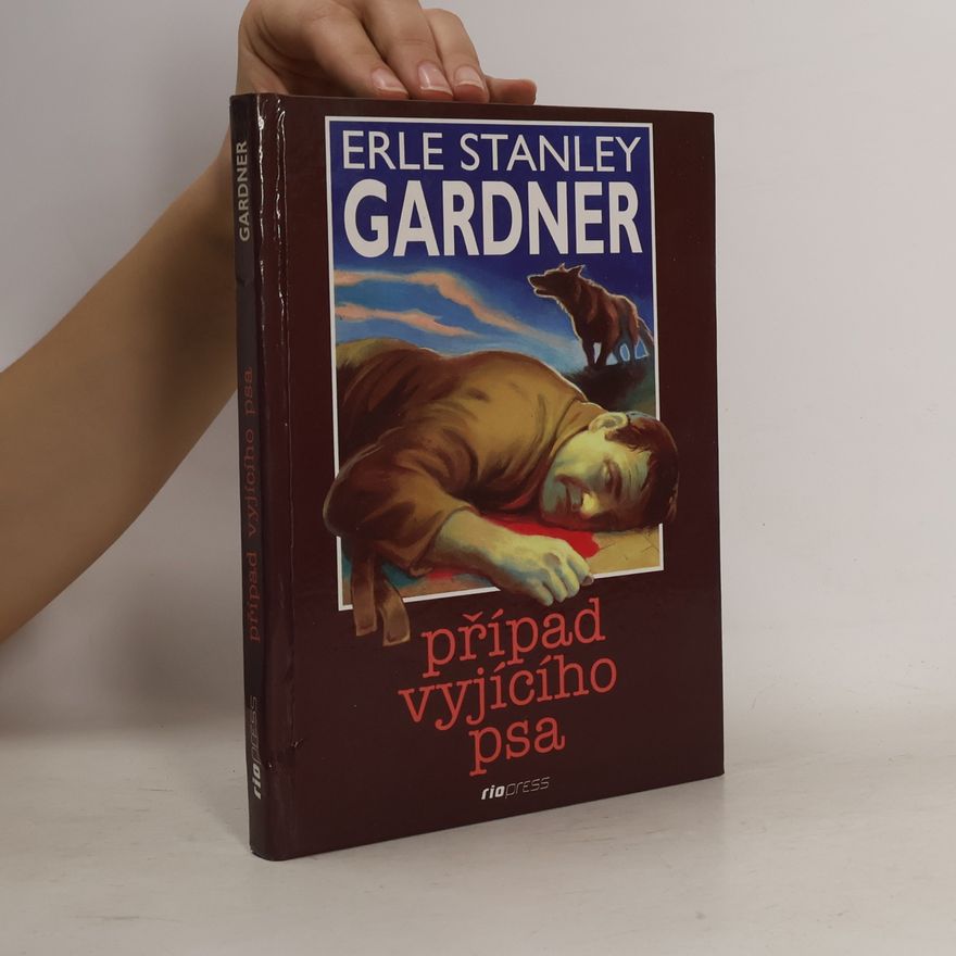 Erle Stanley Gardner Případ vyjícího psa