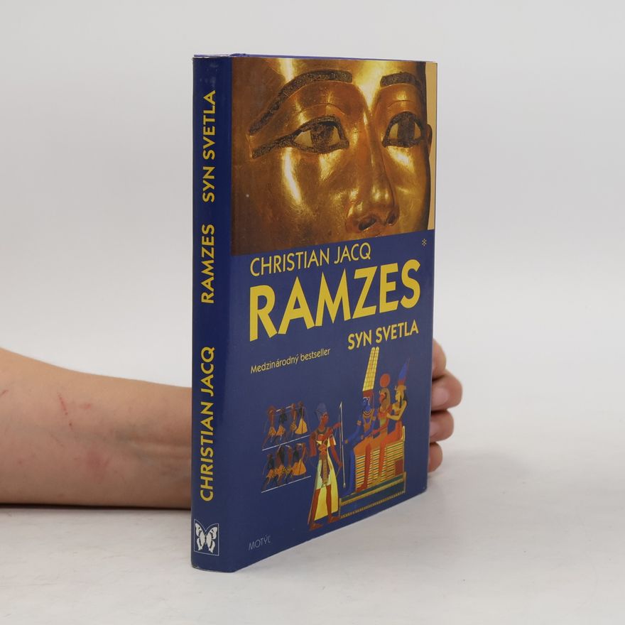 Christian Jacq Ramzes. Syn svetla