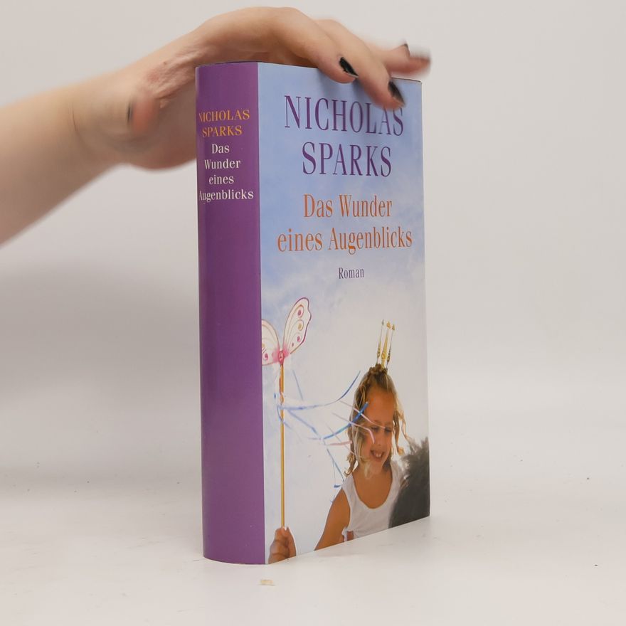 Nicholas Sparks Das Wunder eines Augenblicks