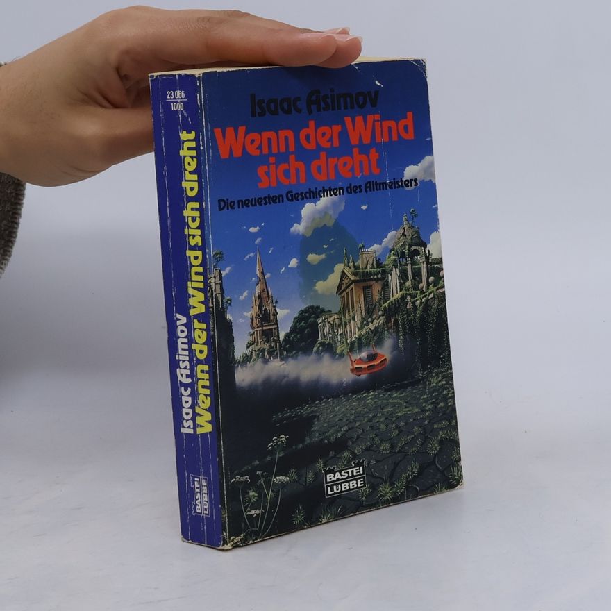 Isaac Asimov Wenn der Wind sich dreht