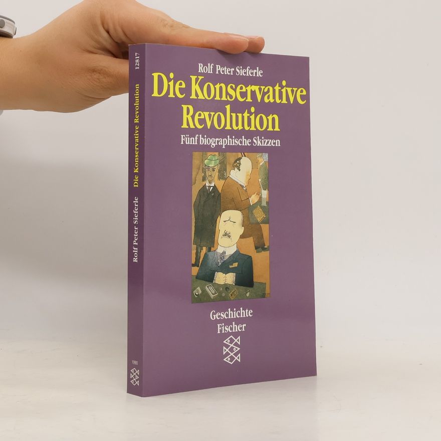 Rolf Peter Sieferle Die konservative Revolution