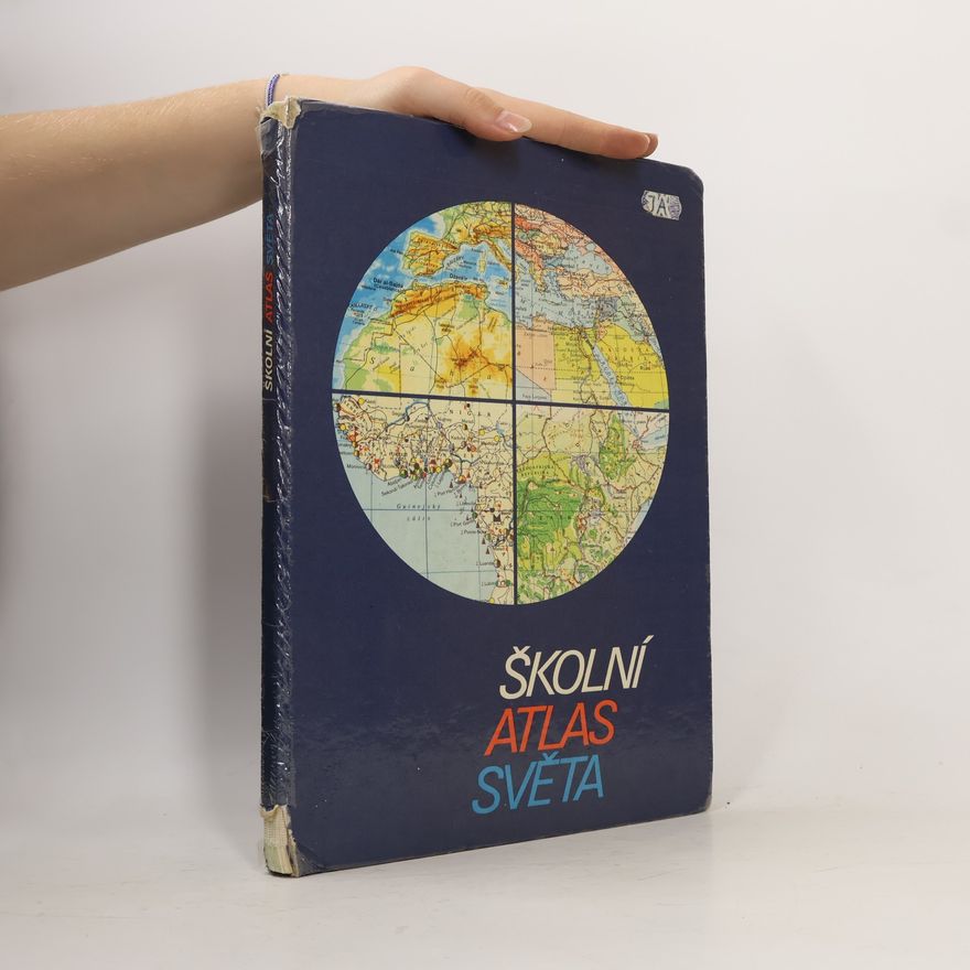 Antonín Rükl Školní atlas světa. Učební pomůcka pro zákl. a stř. školy