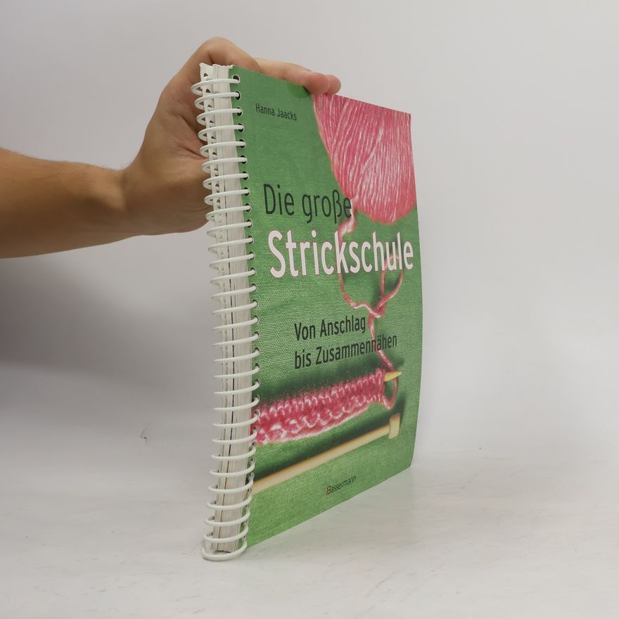 Hanna Jaacks Die grosse Strickschule