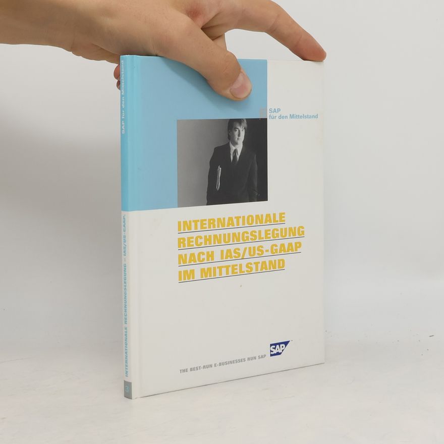 Autorenkollektiv Internationale Rechnungslegung nach ias/us-gaap im Mittelstand