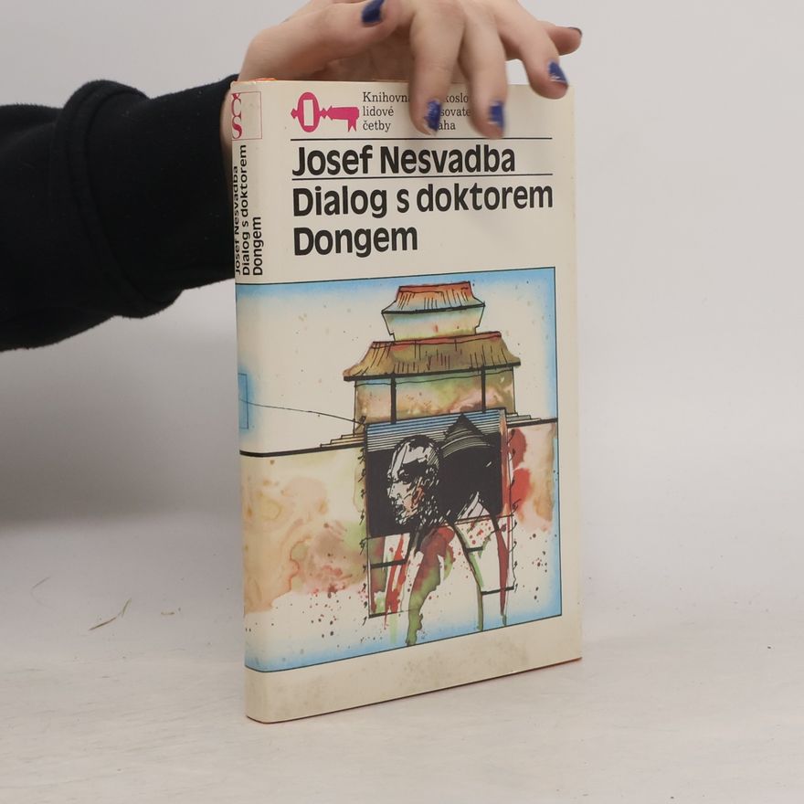 Josef Nesvadba Dialog s doktorem Dongem