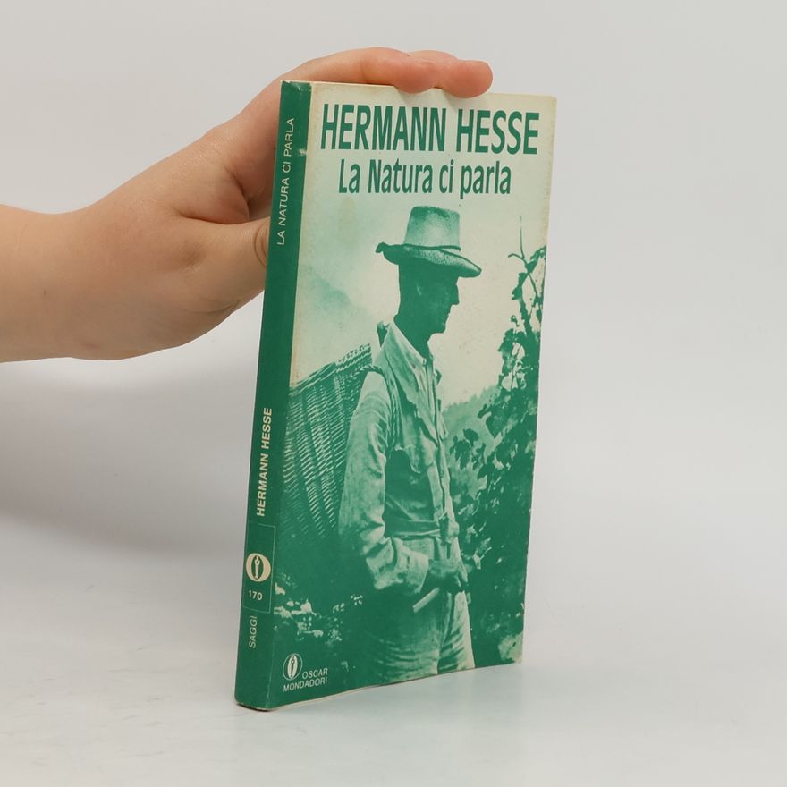 Hermann Hesse Oscar saggi - 170: La natura ci parla